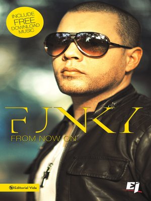Funky, From Now On (De ahora en adelante) - ebook